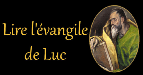 Lecture à haute voix de l’évangile de Luc